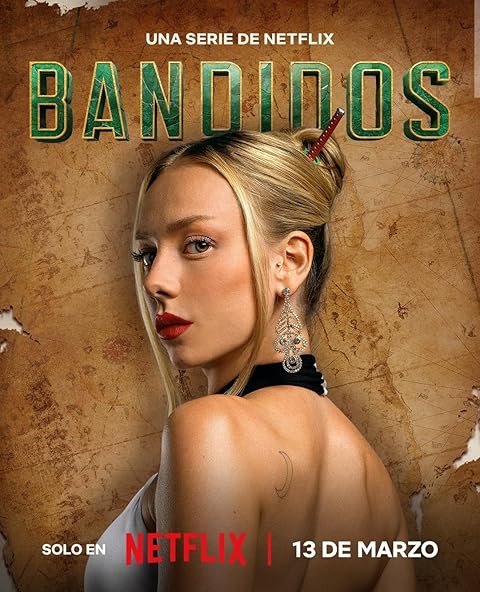 Bandidos (2025) Season 2 Hindi Dubbed (Netflix) Download full Movie on hindilinks4u